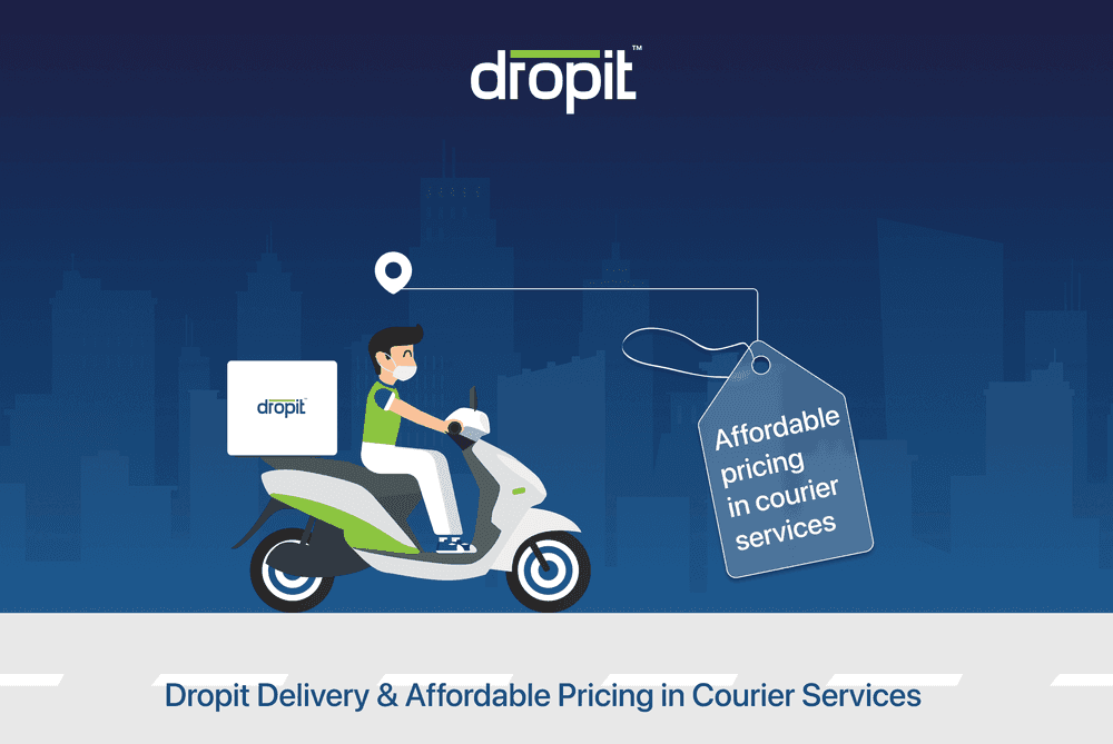 Dropit Delivery & Affordable Pricing in Courier Services