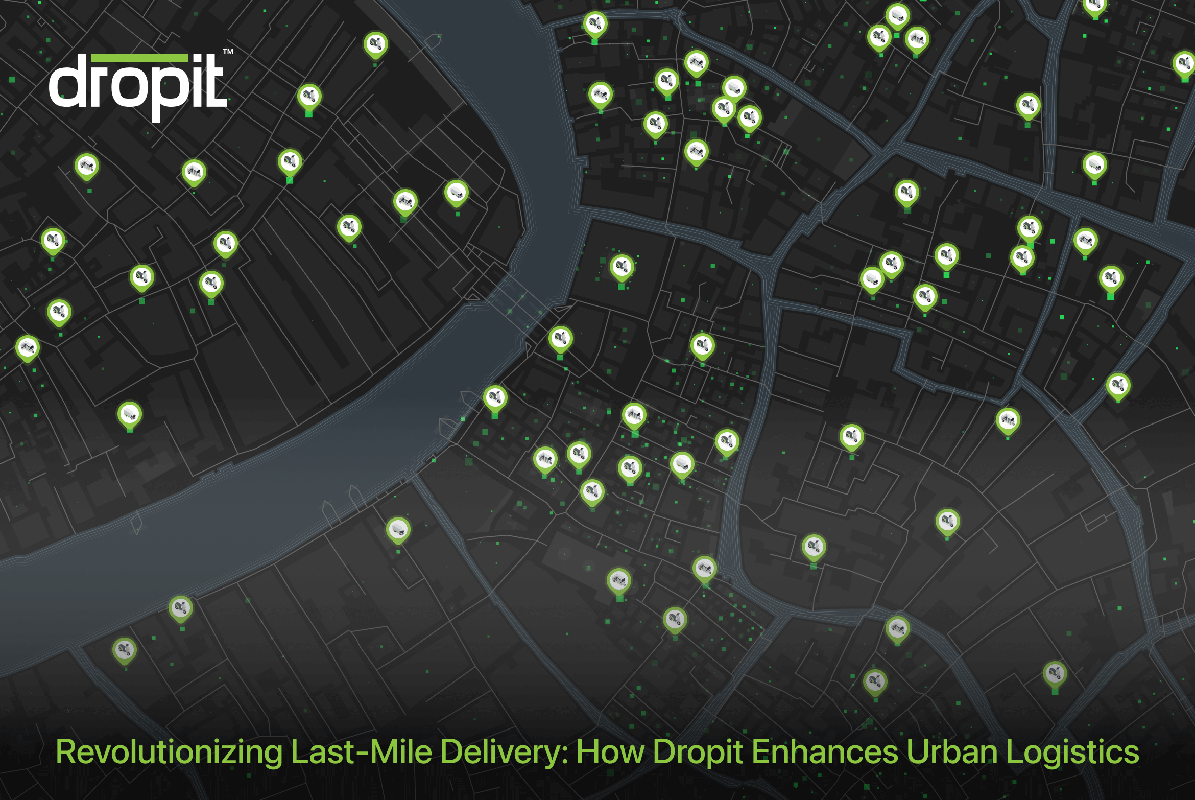 Revolutionizing Last-Mile Delivery: How Dropit Enhances Urban Logistics